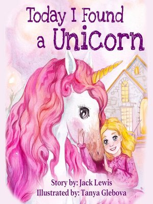 cover image of Today I Found a Unicorn